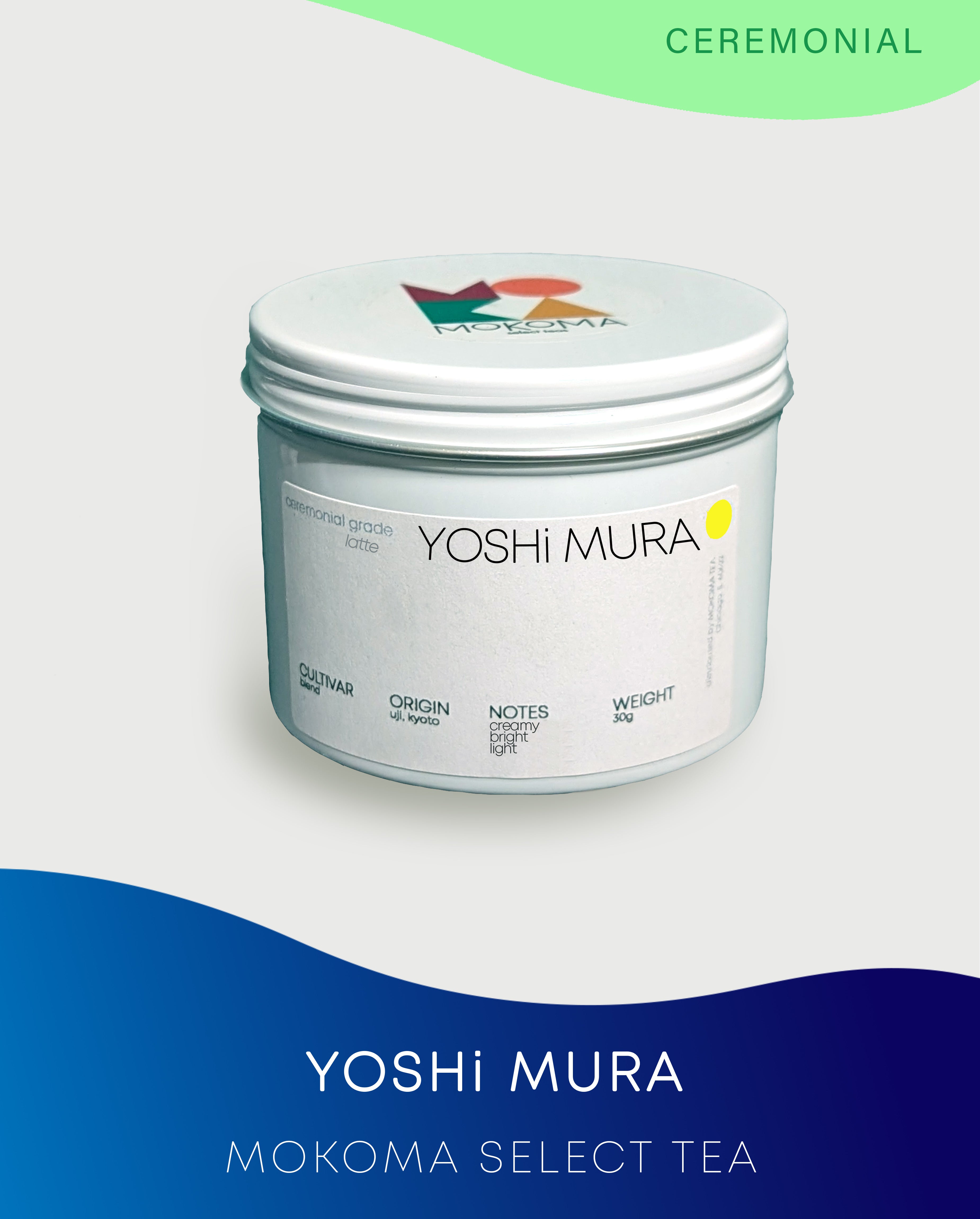 Yoshi Mura │ Matcha │ Mokoma Tea