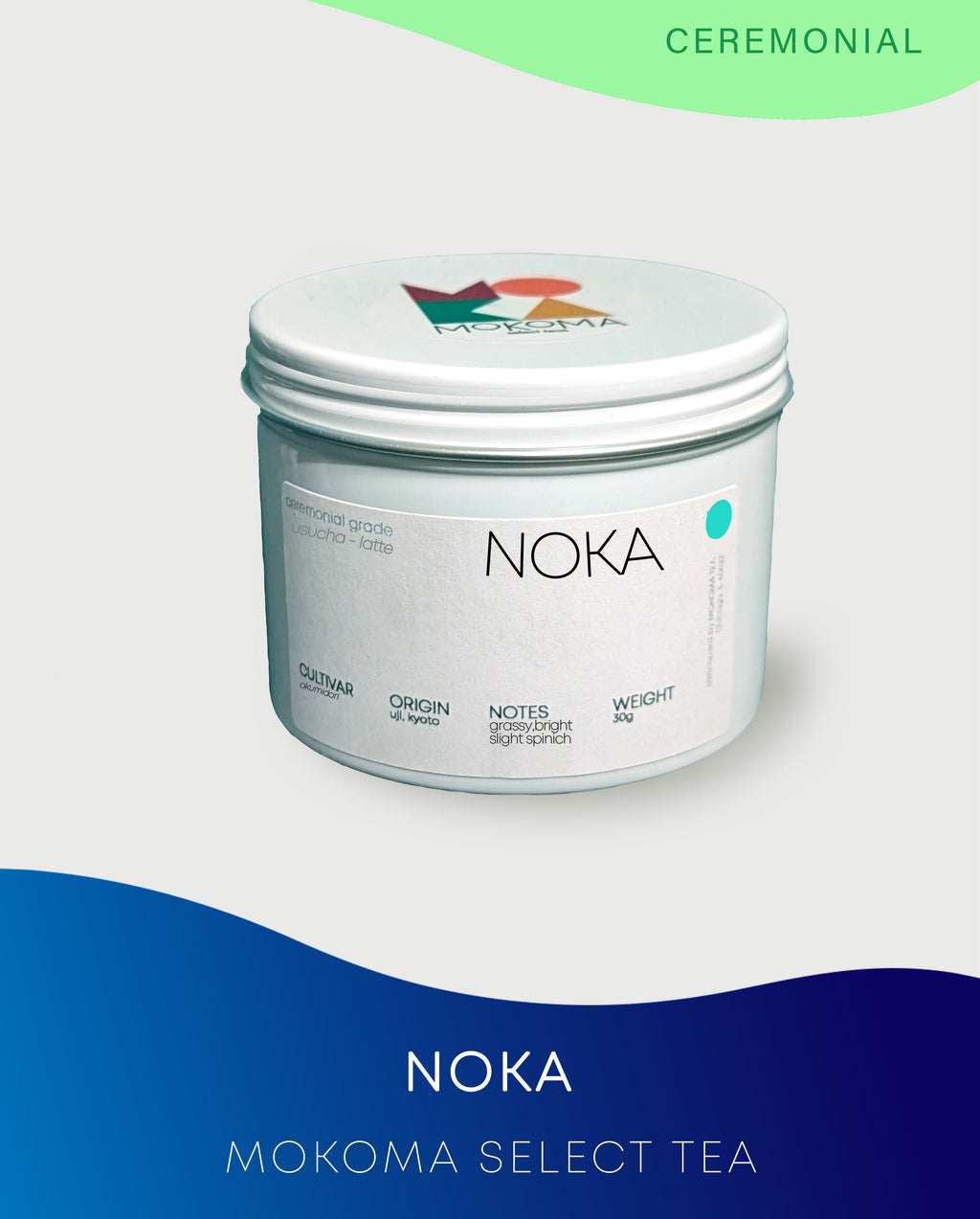 Noka│ Matcha │ Mokoma Tea